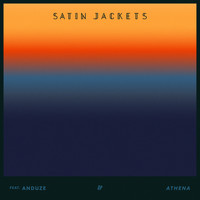 Satin Jackets feat. Anduze - Athena