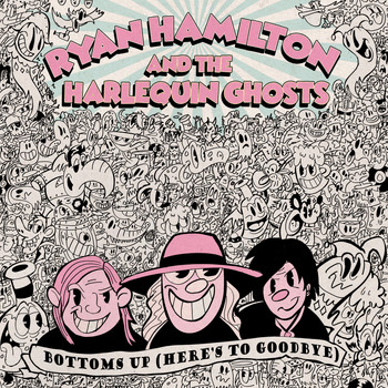 Ryan Hamilton And The Harlequin Ghosts - Straight Up