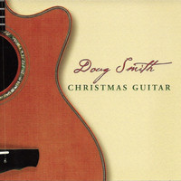 Doug Smith - Christmas Guitar