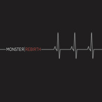 Monster - Rebirth