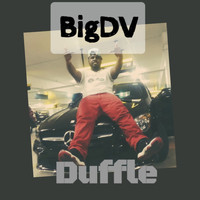 BigDV - Duffle