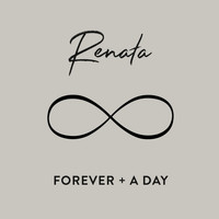 Renata - Forever + a Day