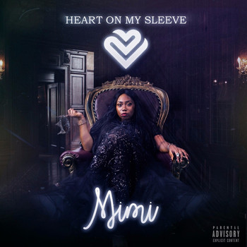 Mimi - Heart on My Sleeve (Explicit)