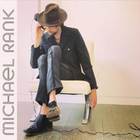 Michael Rank - I Fell in Love with You Tonight