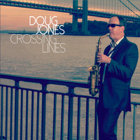 Doug Jones - Crossing Lines