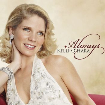 Kelli O'Hara - Always