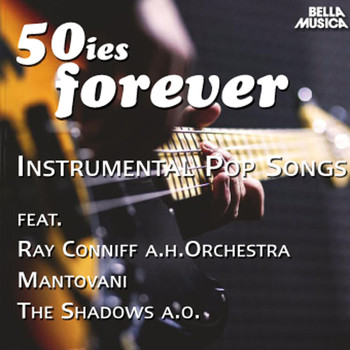 Various Artists - 50ies Forever - Instrumental Pop Music