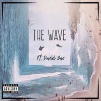 King Lite - The Wave (Explicit)