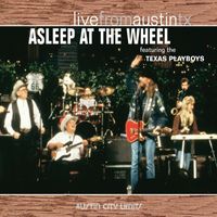 Asleep At The Wheel - Live From Austin, TX (feat. The Texas Playboys)