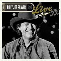 Billy Joe Shaver - Live From Austin, TX