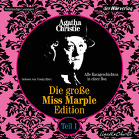 Agatha Christie - Die große Miss-Marple-Edition, Teil 1 (Ungekürzt)
