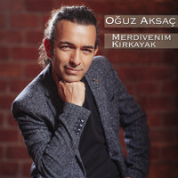 Oğuz Aksaç - Merdivenim Kırkayak