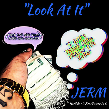 Jerm - Look at It