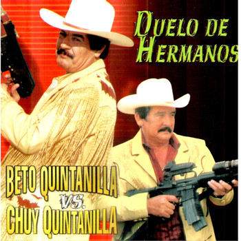 Beto Quintanilla - Duelo de Hermanos