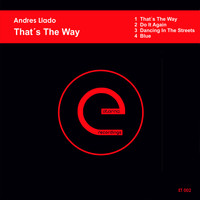 Andres Llado - That's The Way