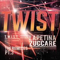 Lapetina - Twist (The Remixes), Pt. 3