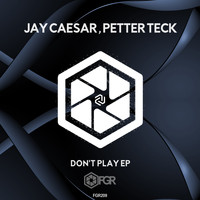 Jay Caesar - Don't Play Ep