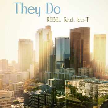 REBEL - They Do