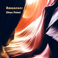 Chac Pakal - Amanecer