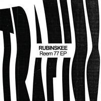 Rubinskee - Reem 77 EP