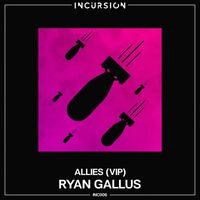 Ryan Gallus - Allies (VIP)
