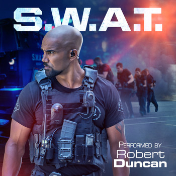 Robert Duncan - S.W.A.T. (Theme from the Television Series)