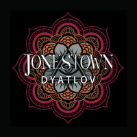 Jonestown - Dyatlov