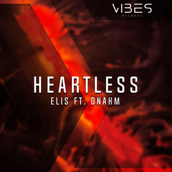 Elis - Heartless (feat. DNAKM)