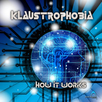 Klaustrophobia - How It Works