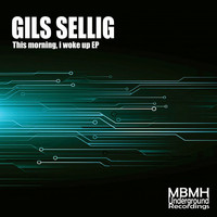 gils sellig - This morning I woke up (Explicit)