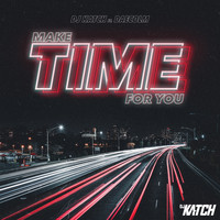 DJ Katch - Make Time for You