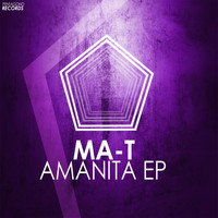 Ma-T - AMANITA EP