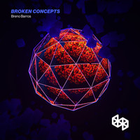 Breno Barros - Broken Concepts