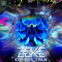 Zeke - Cosmos Talk