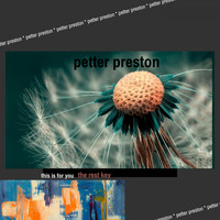 Petter Preston - the KEY