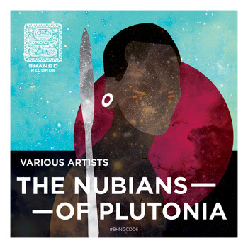 Various Artists - The Nubians Of Plutonia