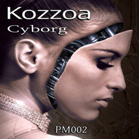 Kozzoa - Cyborg