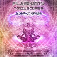 Plasmatix - Shamanic Techno