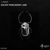 T_Pazos - Escape From Bishop Land