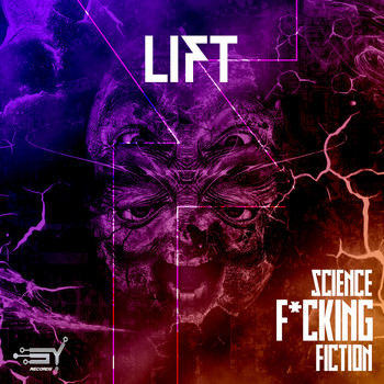 Lift - Science Fucking Fiction