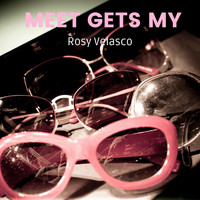 Rosy Velasco - Meet Gets My