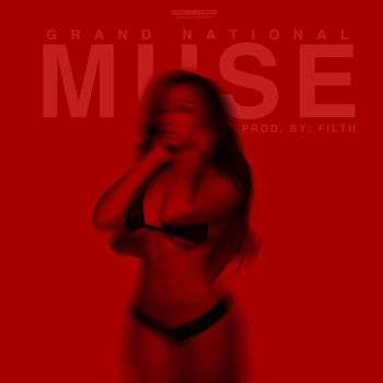 Grand National - Muse (Explicit)