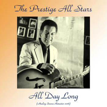 The Prestige All Stars - All Day Long (Analog Source Remaster 2018)