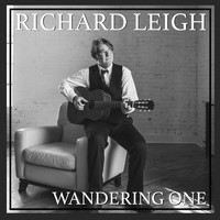 Richard Leigh - Wandering One