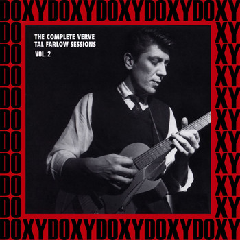 Tal Farlow - The Complete Verve Tal Farlow Sessions, Vol. 2 (Hd Remastered Edition, Doxy Collection)