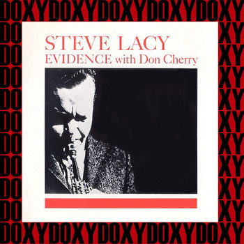 Steve Lacy, Don Cherry - Evidence (Hd Remastered Edition, Doxy Collection)