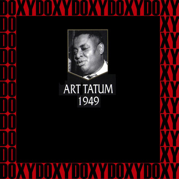 Art Tatum - Art Tatum, The Columbia And Capitol Recordings 1949 (Hd Remastered Edition, Doxy Collection)