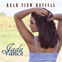 Jada Vance - Rear View Revival