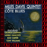 The Miles Davis Quintet - Cote Blues (Hd Remastered Edition, Doxy Collection)