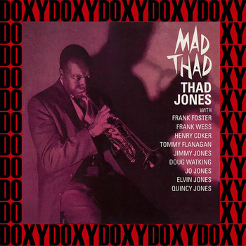 Thad Jones - Mad Thad (Bonus Track Version) (Hd Remastered Edition, Doxy Collection)